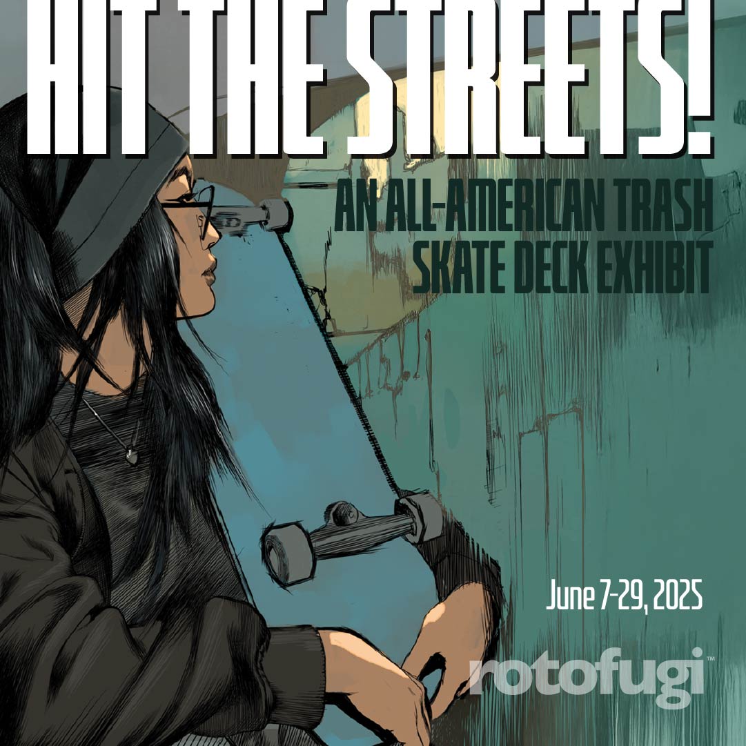 June: All American Trash Skate Deck Exhibit Banner Image }}